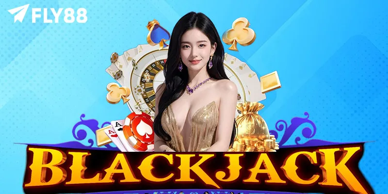 Blackjack FLY88 là gì?